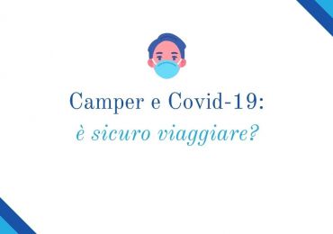 Camper e COVID-19: è sicuro viaggiare?